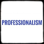 What Professionalism Means to Us